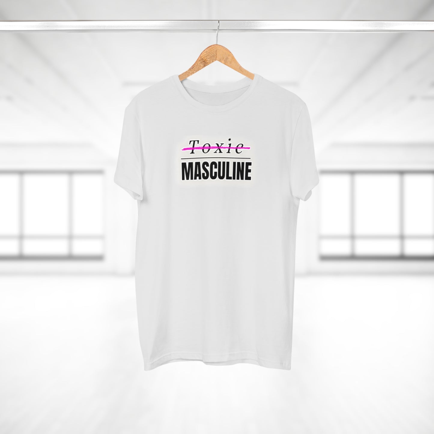 Toxic Masculine Tee – Bold. Unapologetic. You.