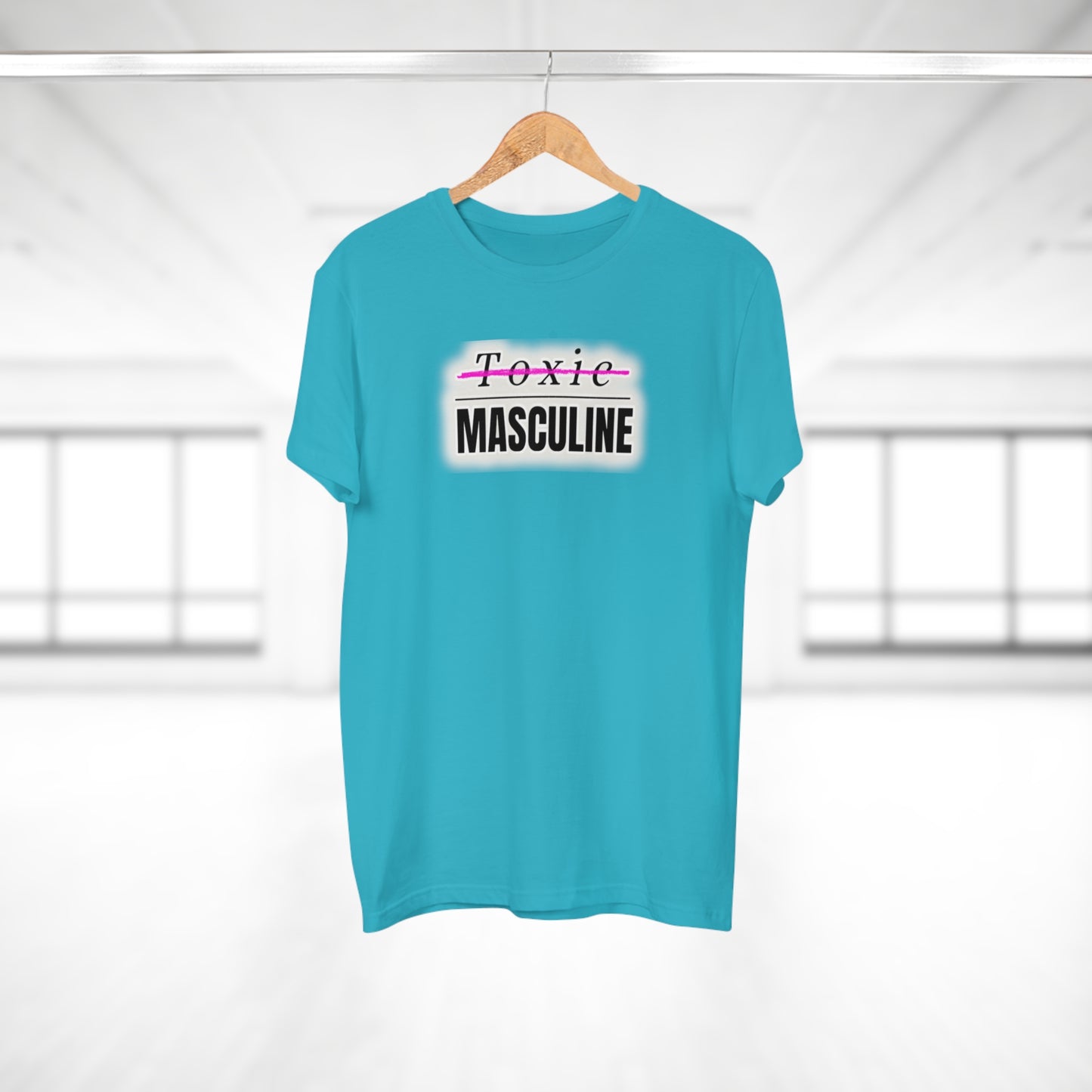 Toxic Masculine Tee – Bold. Unapologetic. You.