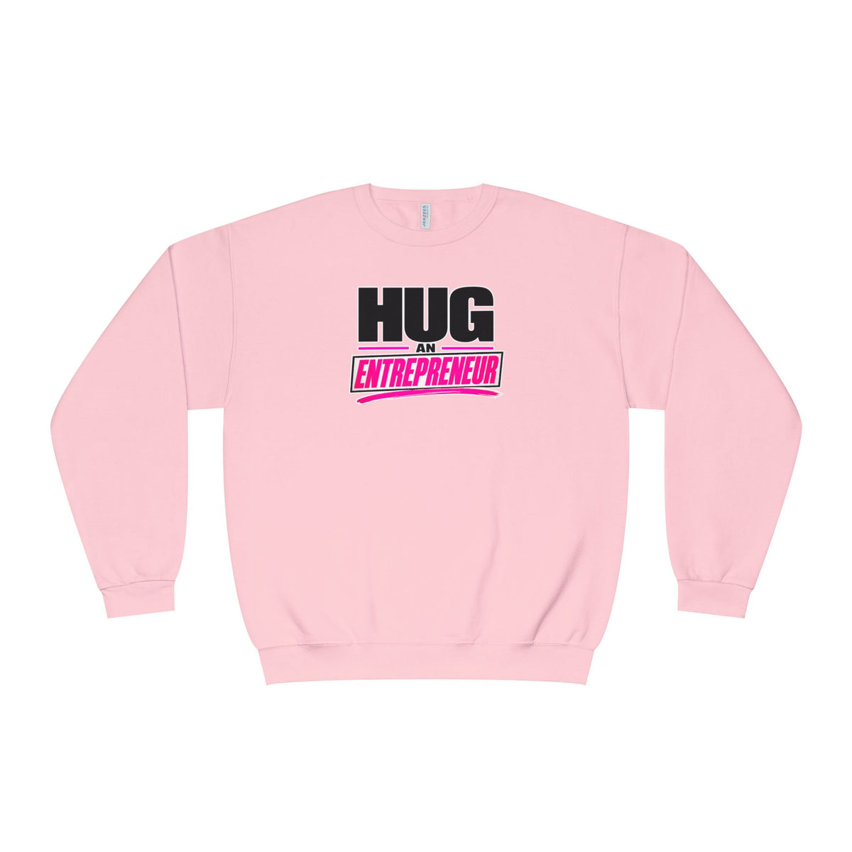 HUG AN ENTREPRENEUR® Unisex Crewneck Sweatshirt