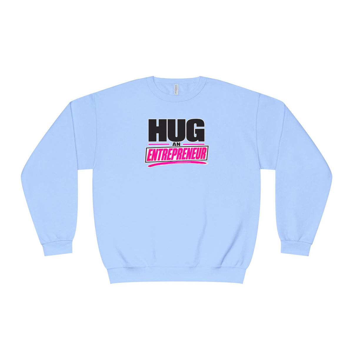 HUG AN ENTREPRENEUR® Unisex Crewneck Sweatshirt