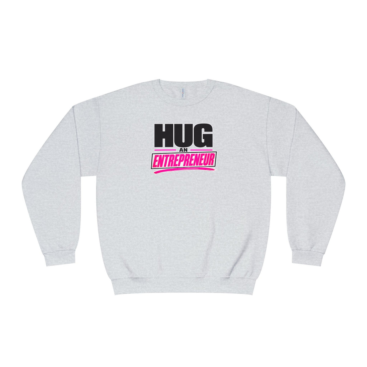 HUG AN ENTREPRENEUR® Unisex Crewneck Sweatshirt