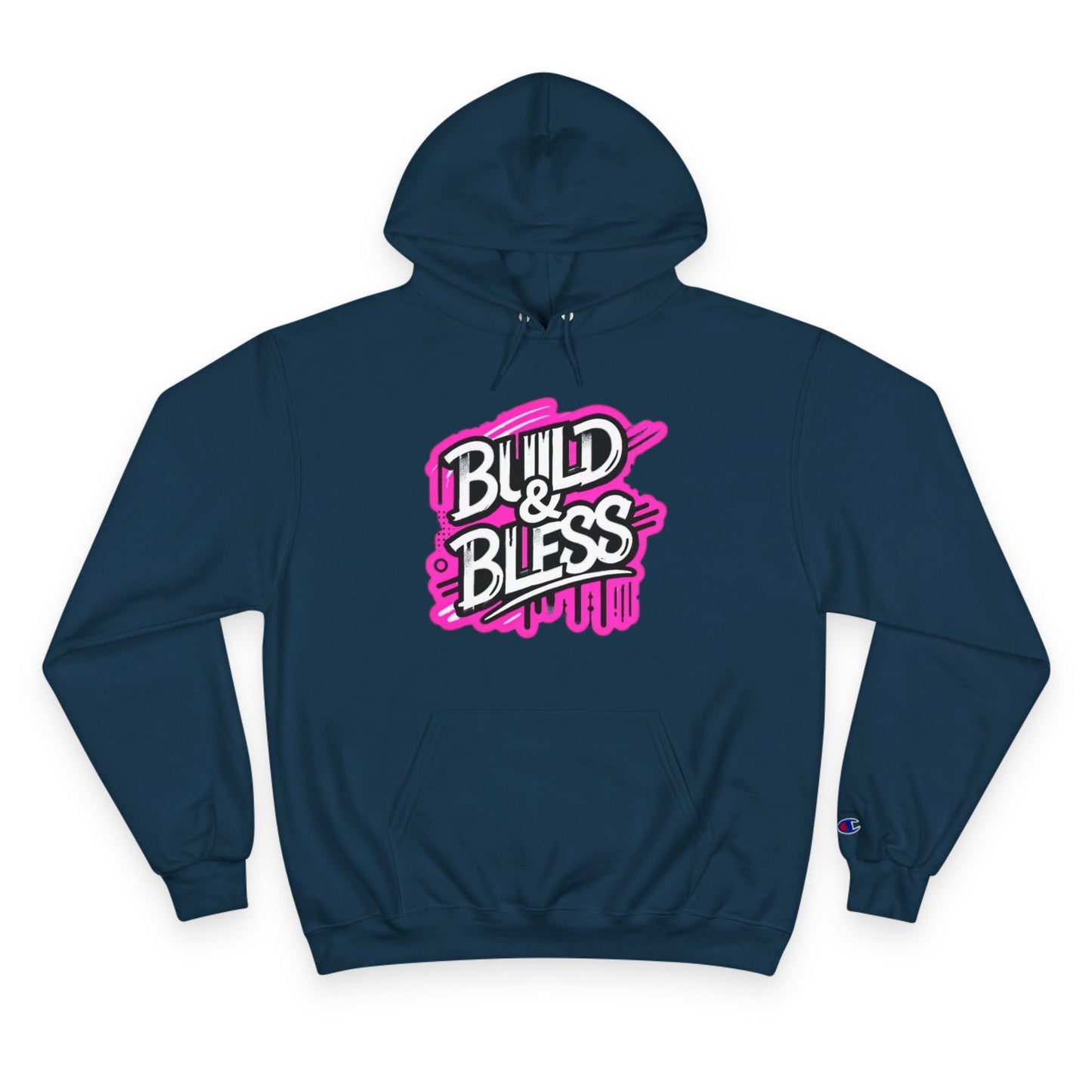 Build & Bless Champion Hoodie