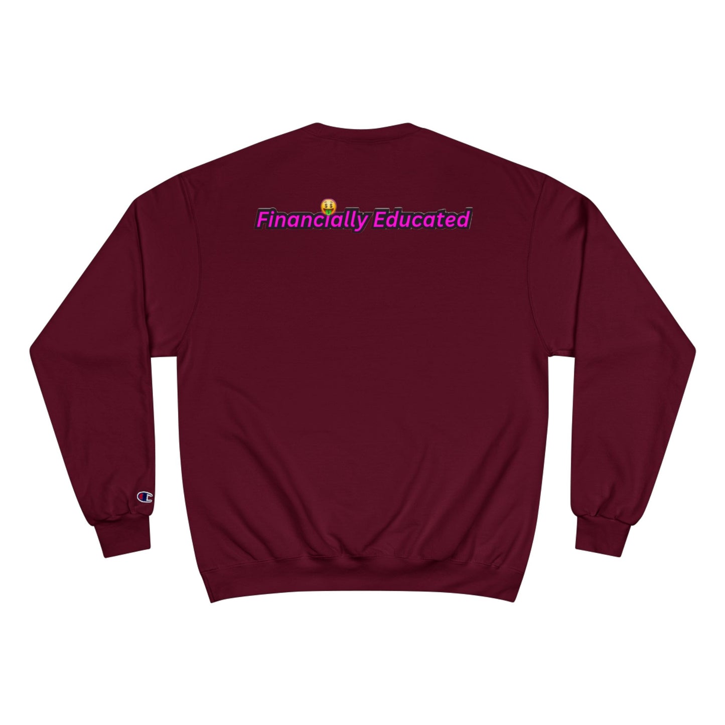 Financially Educated Champion Sweatshirt - Stylish & Empowering Apparel for Young Entrepreneurs