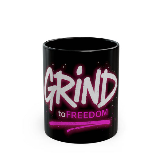 Grind to FREEDOM Black Coffee Mug (11oz, 15oz)