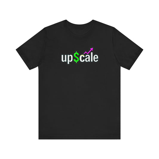 Upcale Unisex Jersey Tee for Entrepreneurs, Business Growth T-Shirt, Casual Wear, Startup Inspiration Shirt, Gift for Professionals